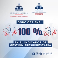 DGDC obtiene 100% en el indicador de gestión presupuestaria